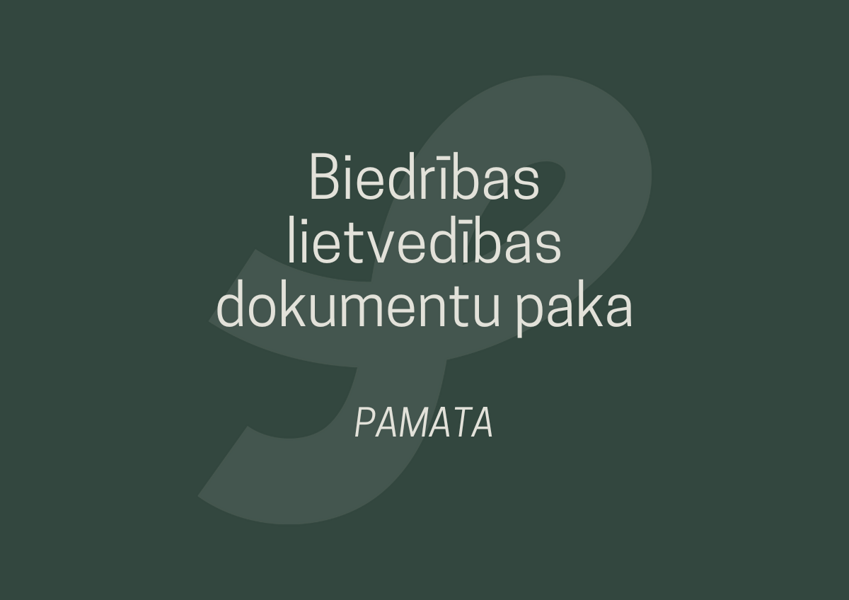 Biedrības lietvedības dokumentu paka - PAMATA